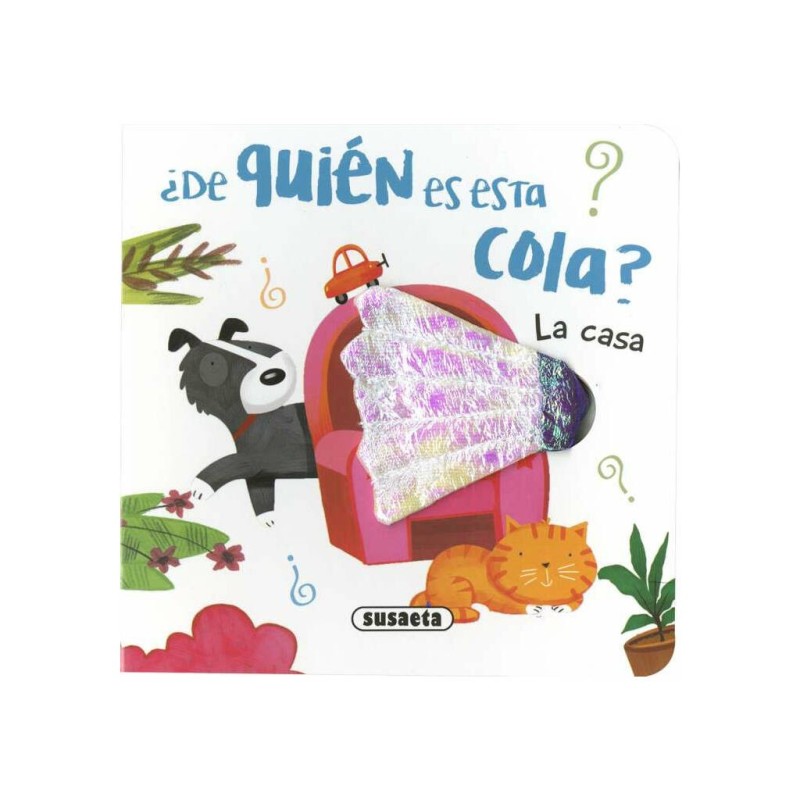 Compra Susaeta La Casa (De Quien Es Esta Cola?) al mejor precio | Juguetilandia Canarias